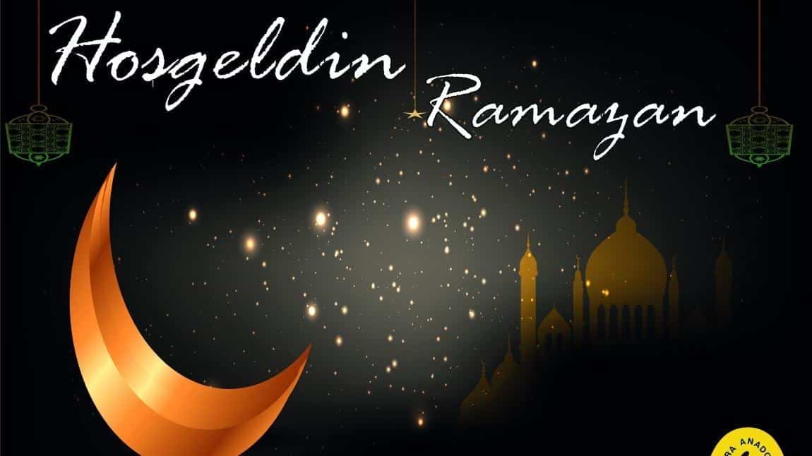 Hoş Geldin Ramazan